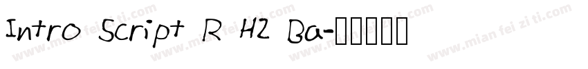 Intro Script R H2 Ba字体转换